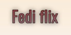 التطبيق الجديد FEDIFLIX